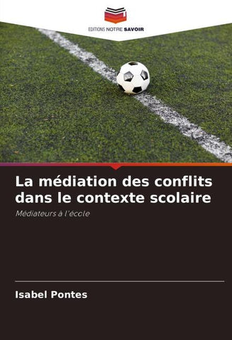 La médiation des conflits dans le contexte scolaire