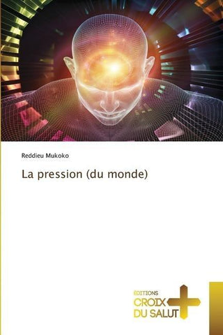 La pression (du monde)