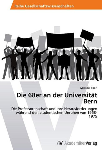Die 68er an der Universität Bern
