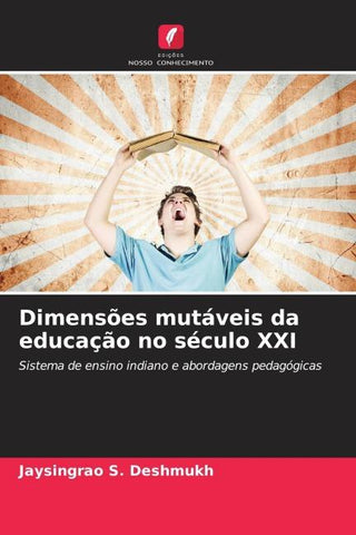 Dimensões mutáveis da educação no século XXI