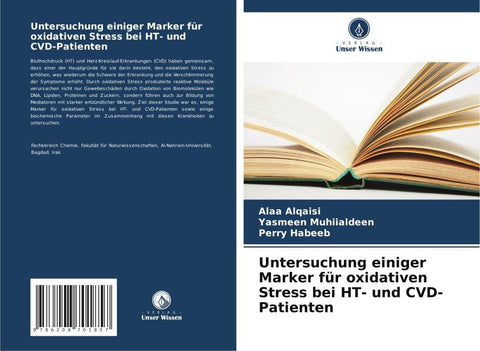 Untersuchung einiger Marker für oxidativen Stress bei HT- und CVD-Patienten
