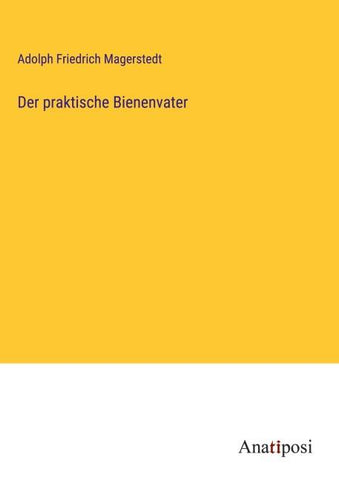 Der praktische Bienenvater