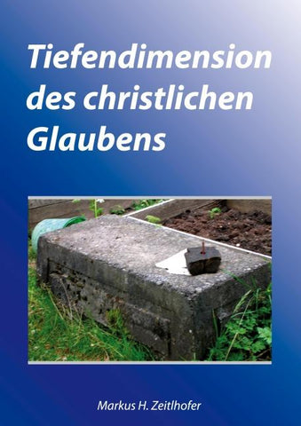 Tiefendimension des christlichen Glaubens