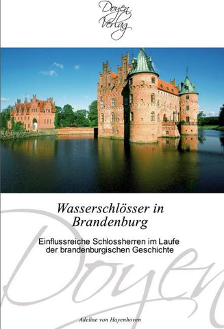 Wasserschlösser in Brandenburg