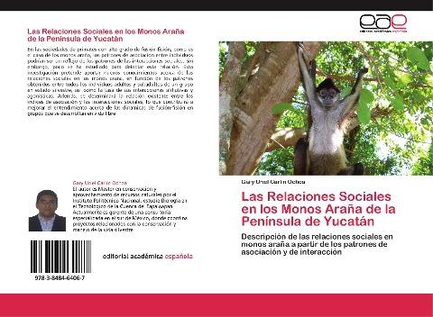 Las Relaciones Sociales en los Monos Araña de la Península de Yucatán