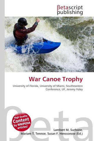 War Canoe Trophy