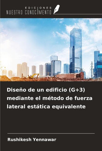 Diseño de un edificio (G+3) mediante el método de fuerza lateral estática equivalente