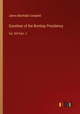Gazetteer of the Bombay Presidency