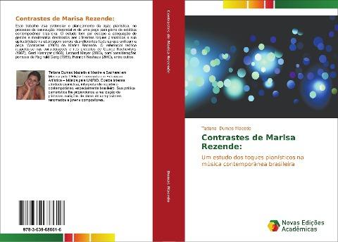 Contrastes de Marisa Rezende: