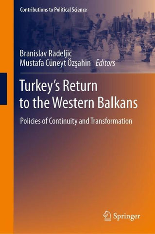 Turkey’s Return to the Western Balkans