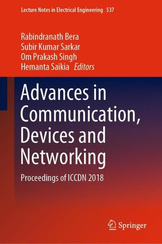 Advances in Communication, Devices and Networking