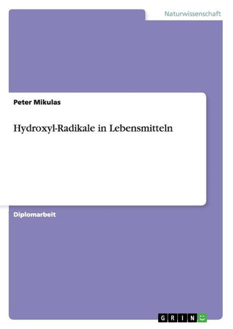 Hydroxyl-Radikale in Lebensmitteln