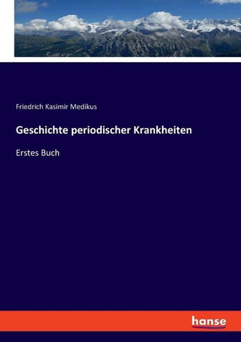 Geschichte periodischer Krankheiten