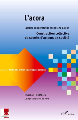 L'acora, atelier coopératif de recherche action