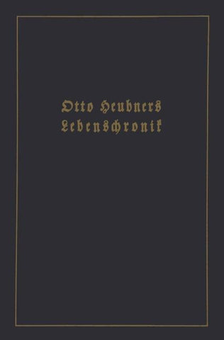 Otto Heubners Lebenschronik