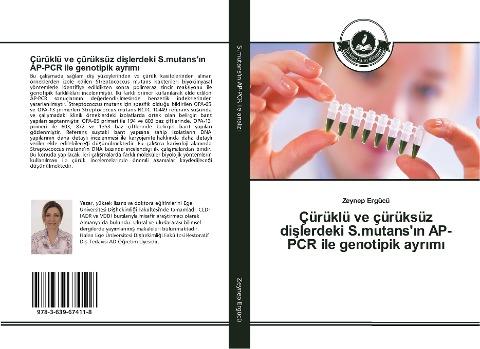 Çürüklü ve çürüksüz di¿lerdeki S.mutans'¿n AP-PCR ile genotipik ayr¿m¿