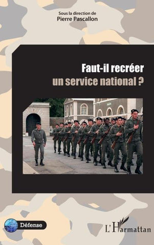 Faut-il recréer un service national ?