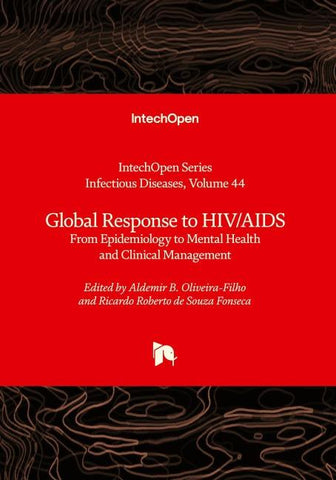 Global Response to HIV/AIDS - From Epidemiology to Mental Health and Clinical Management