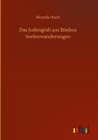 Das Judengrab aus Bimbos Seelenwanderungen