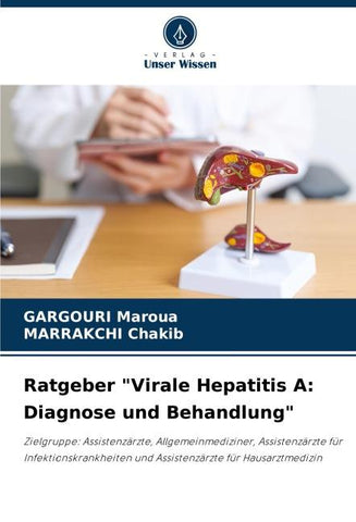 Ratgeber "Virale Hepatitis A: Diagnose und Behandlung"