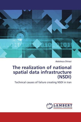 The realization of national spatial data infrastructure (NSDI)