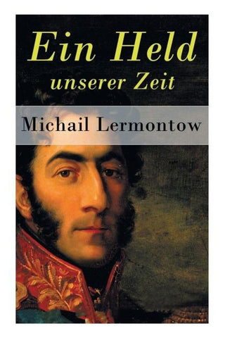 Ein Held unserer Zeit