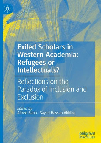 Exiled Scholars in Western Academia: Refugees or Intellectuals?