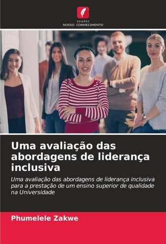 Uma avaliação das abordagens de liderança inclusiva