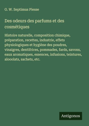 Des odeurs des parfums et des cosmétiques