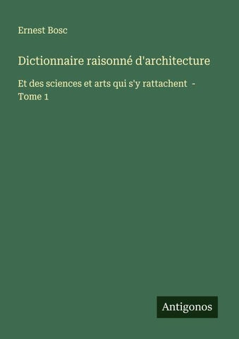 Dictionnaire raisonné d'architecture