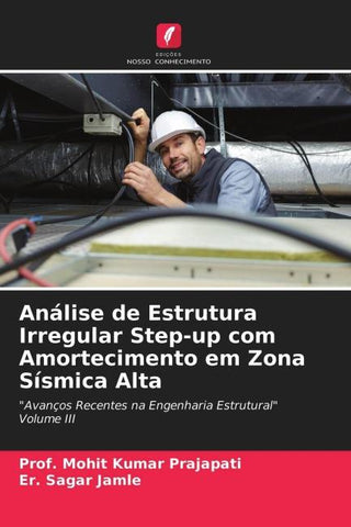 Análise de Estrutura Irregular Step-up com Amortecimento em Zona Sísmica Alta
