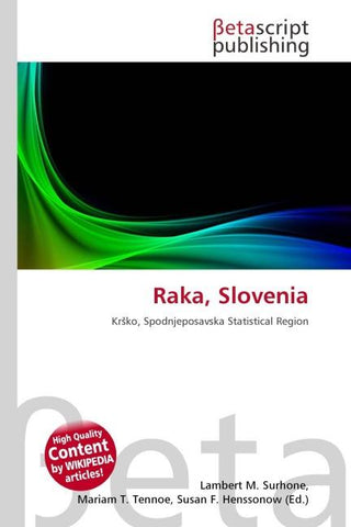 Raka, Slovenia