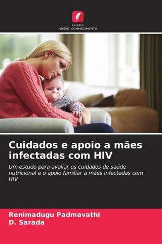 Cuidados e apoio a mães infectadas com HIV