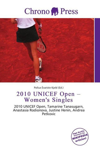 2010 UNICEF Open - Women's Singles