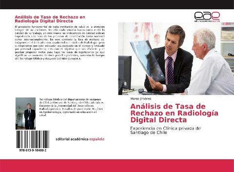 Análisis de Tasa de Rechazo en Radiología Digital Directa