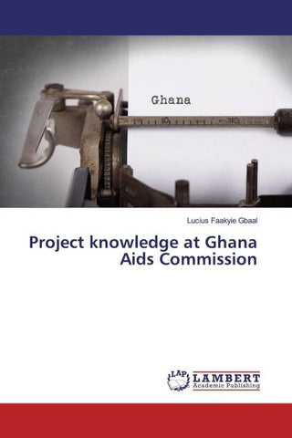 Project knowledge at Ghana Aids Commission