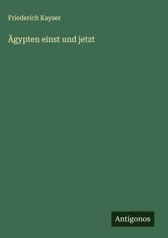 Ägypten einst und jetzt