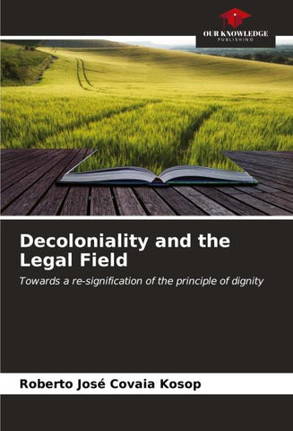 Decoloniality and the Legal Field