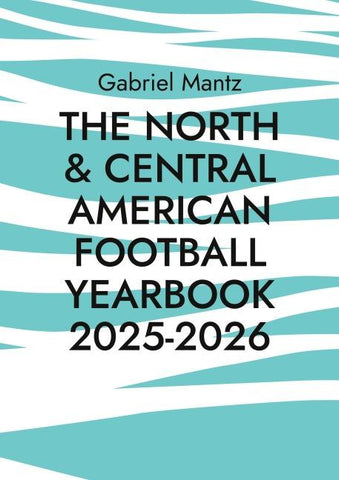 The North & Central American Football Yearbook 2025-2026