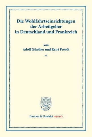 Die Wohlfahrtseinrichtungen der Arbeitgeber in Deutschland und Frankreich.