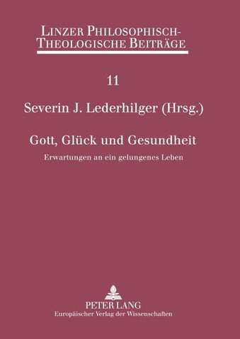Gott, Glück und Gesundheit