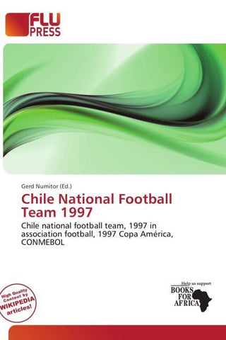 Chile National Football Team 1997