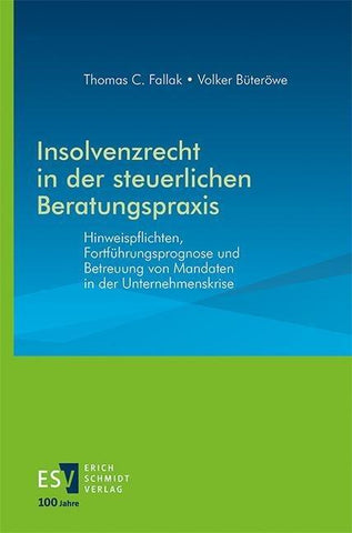 Insolvenzrecht in der steuerlichen Beratungspraxis