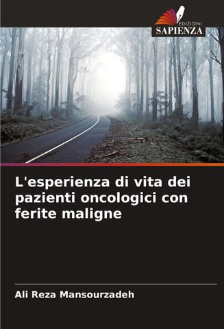 L'esperienza di vita dei pazienti oncologici con ferite maligne