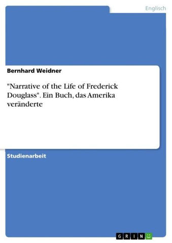 "Narrative of the Life of Frederick Douglass". Ein Buch, das Amerika veränderte