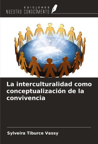 La interculturalidad como conceptualización de la convivencia