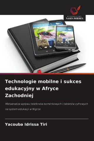 Technologie mobilne i sukces edukacyjny w Afryce Zachodniej