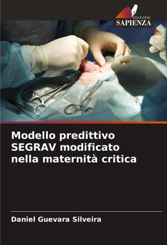 Modello predittivo SEGRAV modificato nella maternità critica