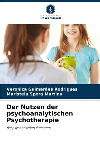 Der Nutzen der psychoanalytischen Psychotherapie