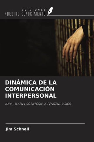 DINÁMICA DE LA COMUNICACIÓN INTERPERSONAL